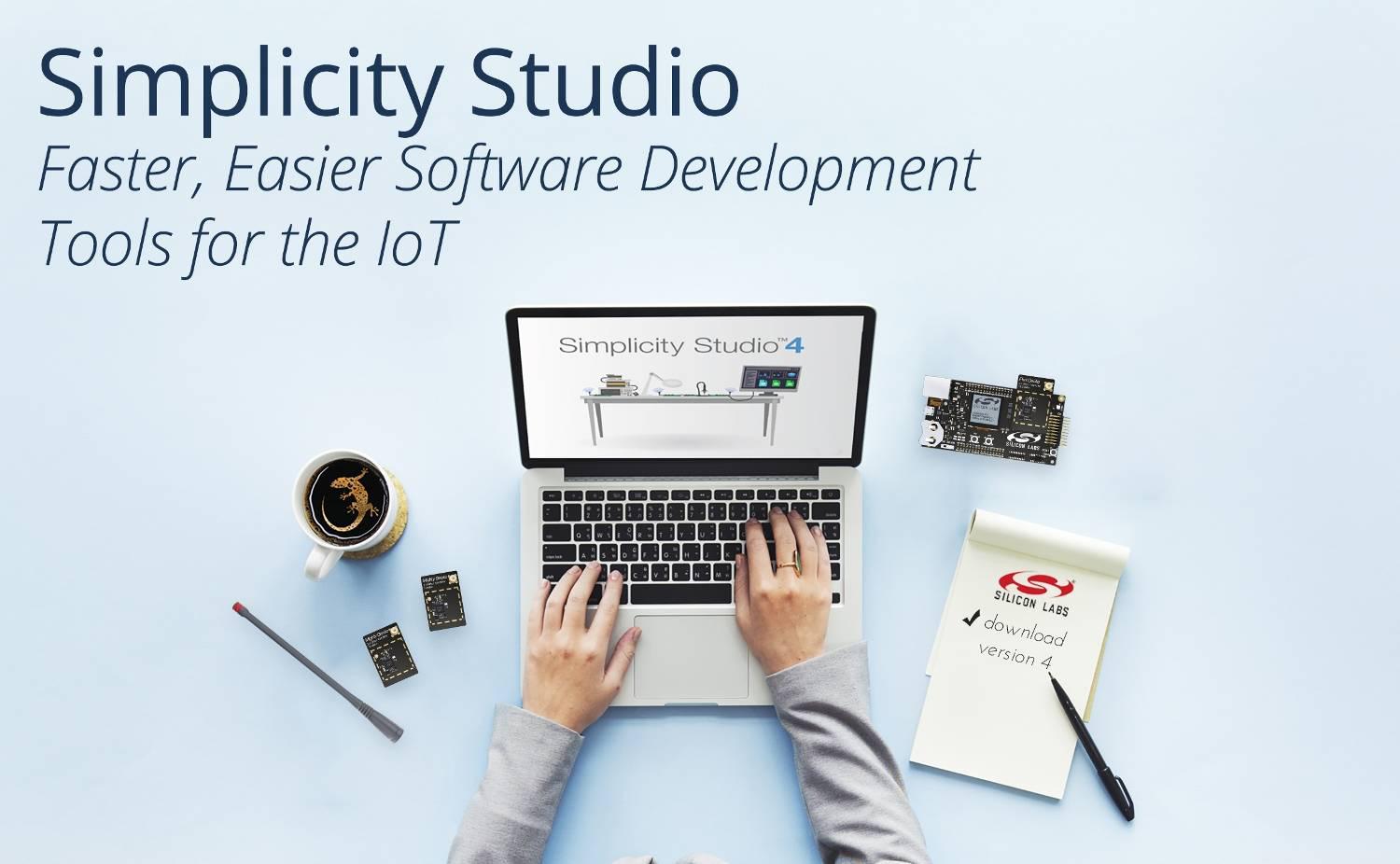 更快速易用的Simplicity Studio软件 为无线IoT设计确立新标杆