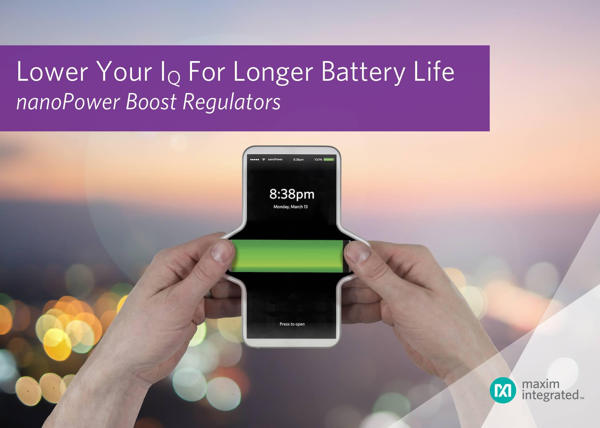 Maxim发布nanoPower新产品家族，最小尺寸挑战最长电池寿命